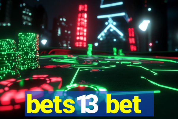 bets13 bet